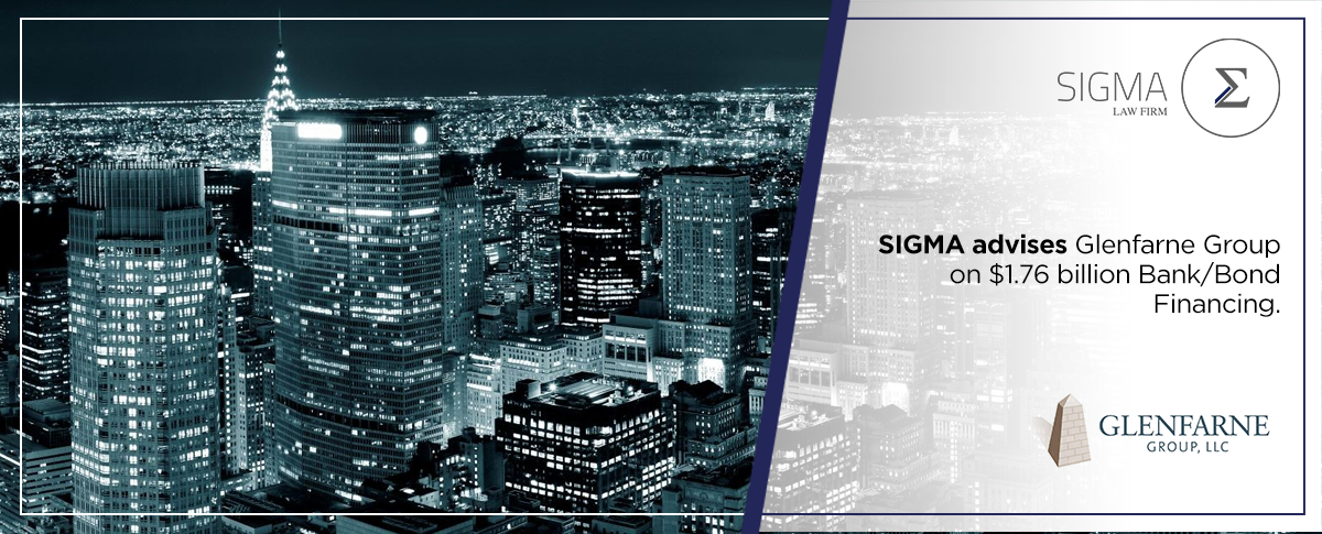 Read more about the article SIGMA advises Glenfarne Group on $1.76 billion Bank/Bond Financing