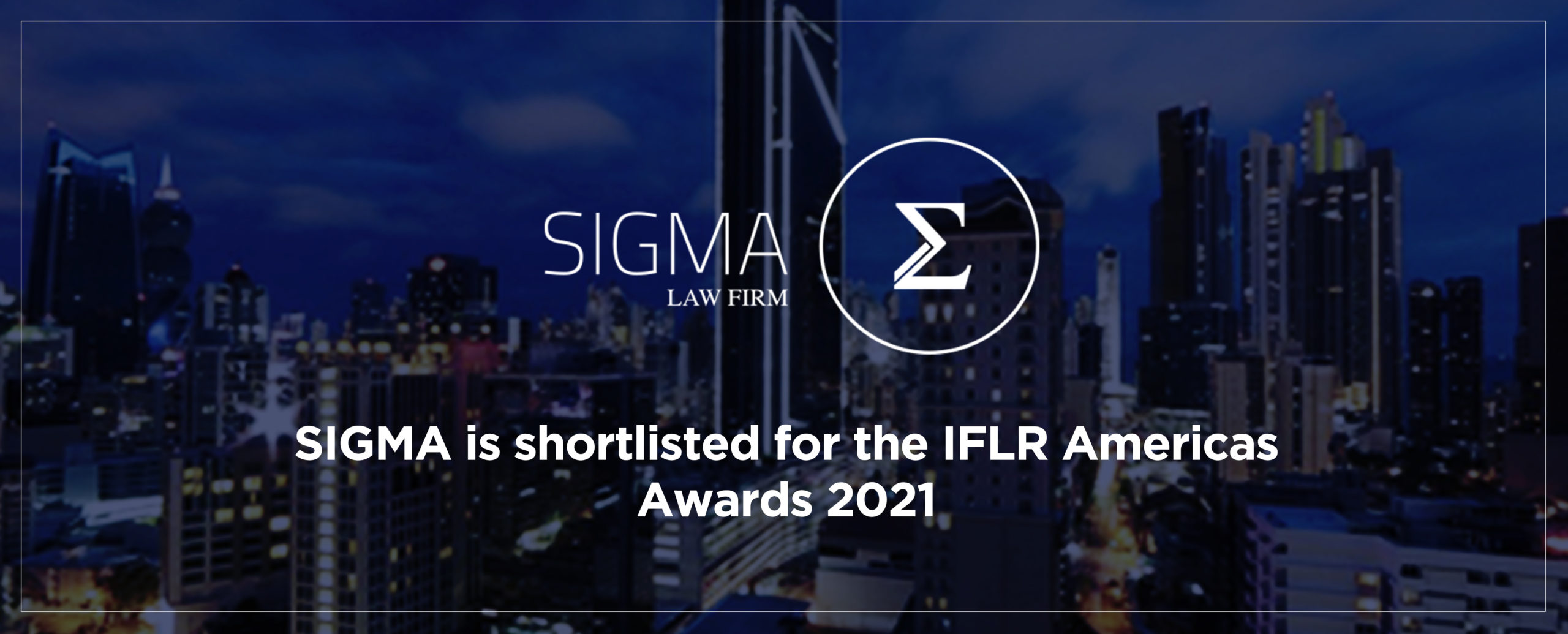 Lee más sobre el artículo SIGMA es preseleccionada para los IFLR Americas Awards 2021