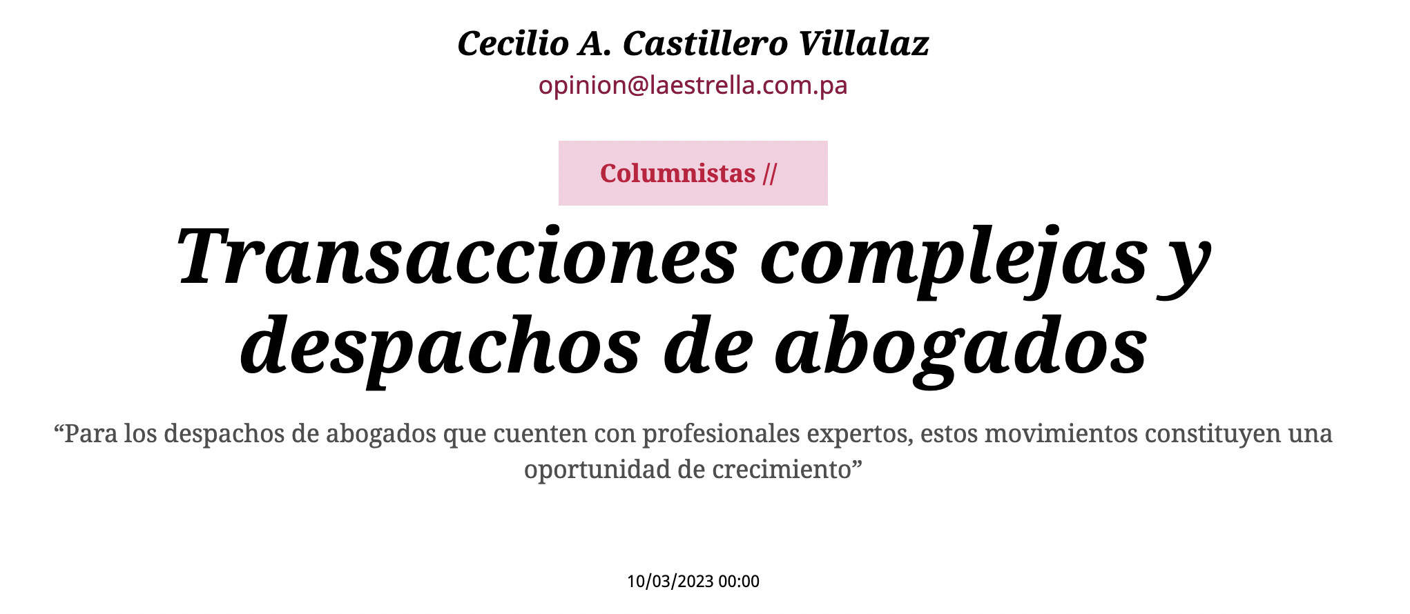 Lee más sobre el artículo Columna de opinión de Cecilio Castillero en el diario La Estrella de Panamá