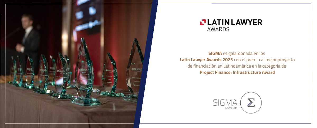 Lee más sobre el artículo Latin Lawyer Awards 2025 premian una transacción asesorada por SIGMA
